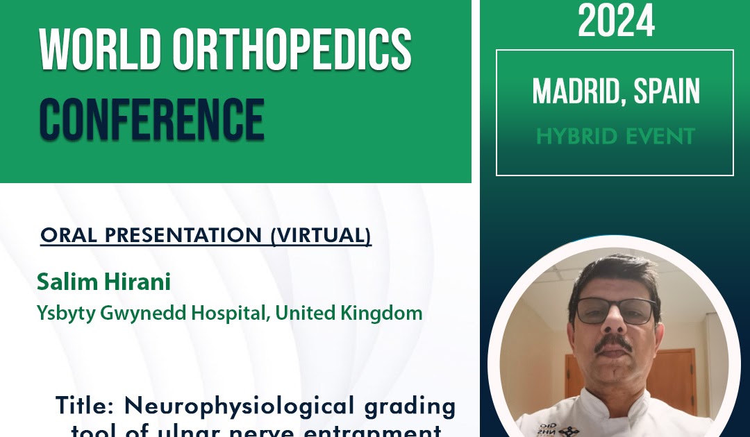 2nd Edition of World Orthopedics Conference Speaker Salim Hirani at